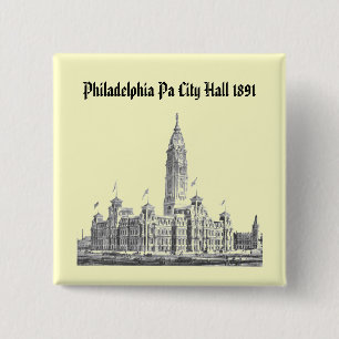 Philadelphia City Hall PA 1891 Button
