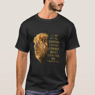 Philipper 4 13 Religiöse Löwen-Verse Lustig Chris T-Shirt