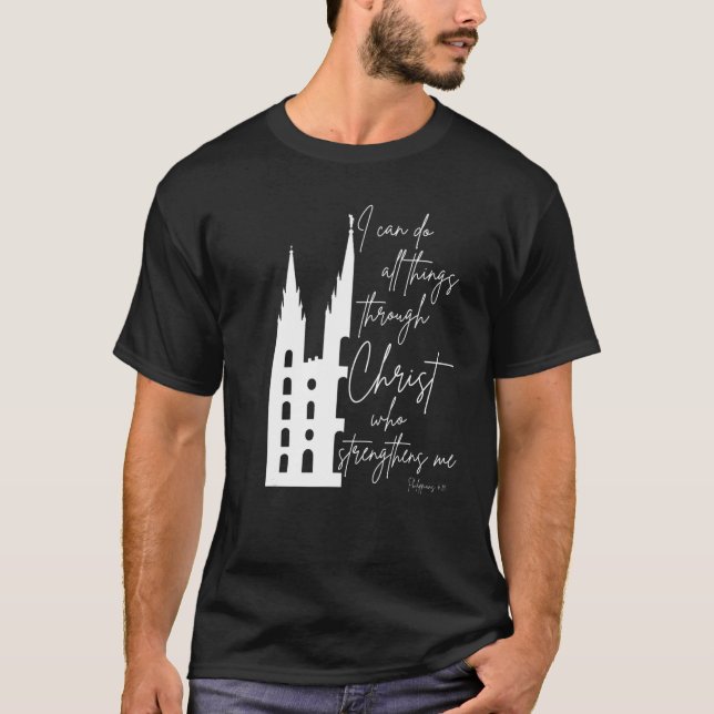 Philippians 413 I Can Do All Things Through Christ T-Shirt (Vorderseite)