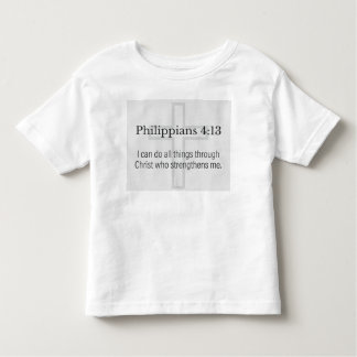 Philippians 4:13 Christian Toddler's Tee Shirt