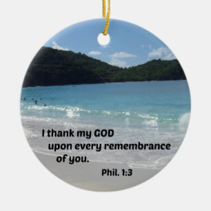 Philippinen 1:3 Ich danke meinem Gott auf jedem Keramik Ornament