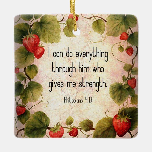 Philippinen 4:13 Bibelverse über zeitloses Design Keramikornament (Vorderseite)