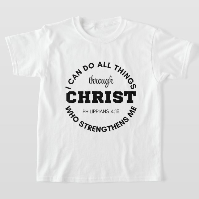 Philippinen 4:13 Ich kann alles tun, was Schrift T-Shirt (Ablage )