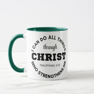 Philippinen 4:13 Ich kann alles tun, was Schrift Tasse