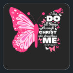 Philippinen 4 13 Schmetterling Christ Bible Verse Quadratischer Aufkleber<br><div class="desc">Philippinen 4 13 Schmetterling Christ Bible Verse</div>