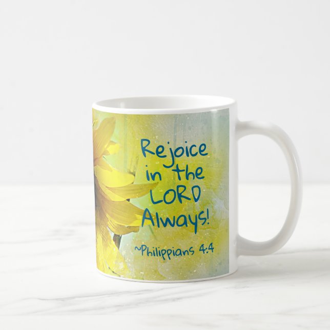 Philippinen 4:4 Freude am Herrn immer! Bibel Tasse (Rechts)