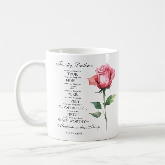 Philippinen 4:8 Was auch immer die Noble-Blume ist Kaffeetasse (Links)