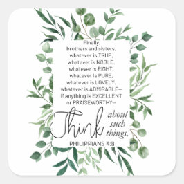 Philippinen 4:8 Was auch immer ist Noble Eukalyptu Quadratischer Aufkleber