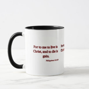 Philippiner 1:21 KJV Bibelschrift Zweitklone-Tasse Tasse