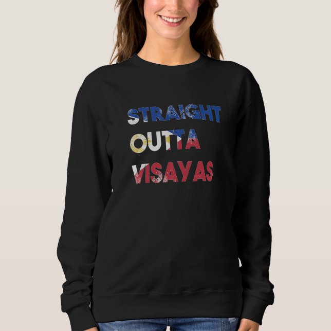 Philippines Filipino Island Proud Straight Outta V Sweatshirt (Vorderseite)