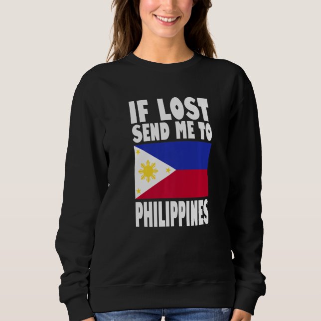 Philippines Flag Design  If lost send me to Philip Sweatshirt (Vorderseite)