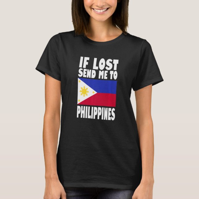 Philippines Flag Design  If lost send me to Philip T-Shirt (Vorderseite)