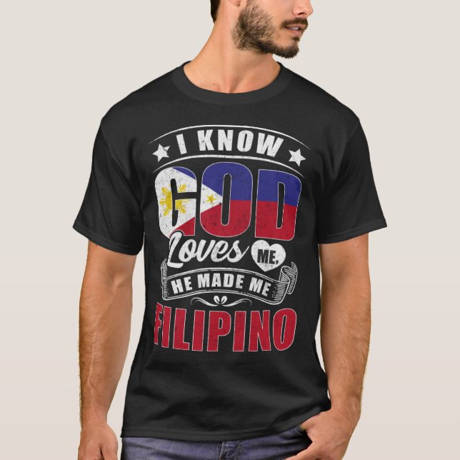Philippines Flag God Loves Me  Philipinos T-Shirt (Vorderseite)
