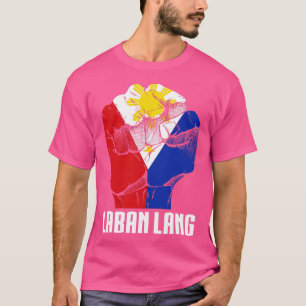 Philippines Laban Lang T-Shirt