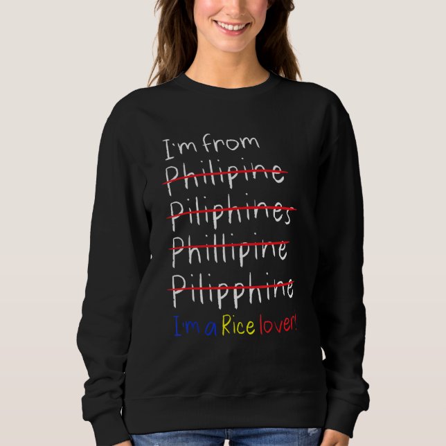 Philippinischer Spelling Quote Rice Filipino Ameri Sweatshirt (Vorderseite)