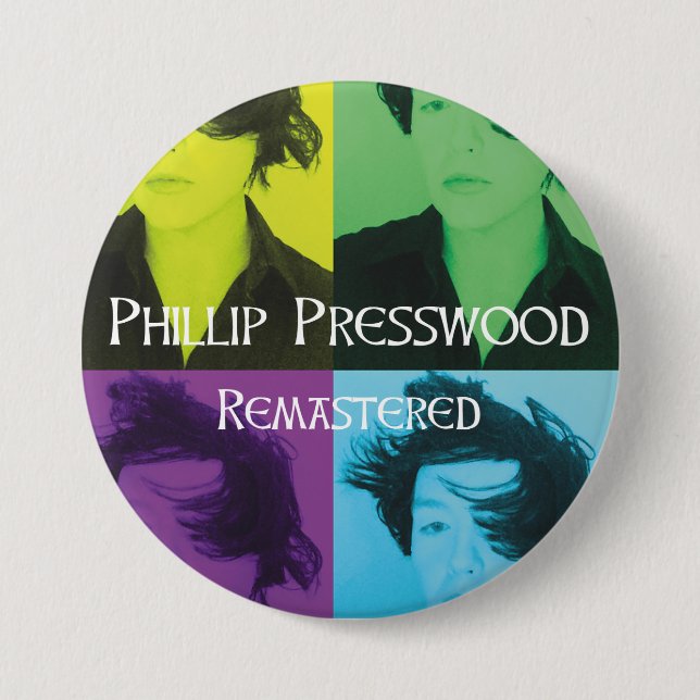 Phillip Presswood: Remastered Button (Vorderseite)