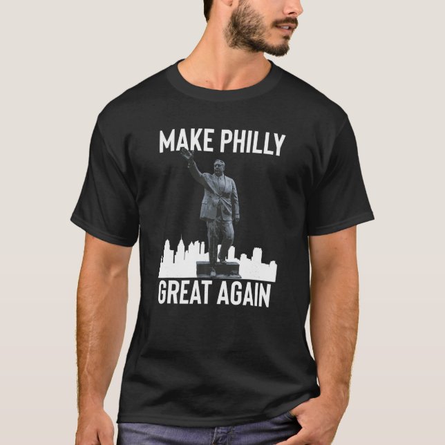 Philly Great Again Bürgermeister Frank Rizzo Statu T-Shirt (Vorderseite)