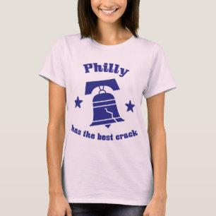 Philly hat das beste Crack T-Shirt