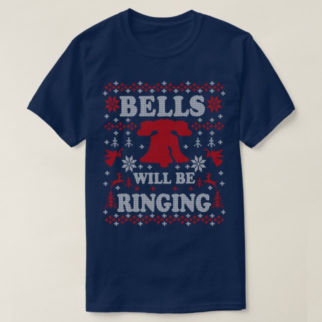 Philly Liberty Bell Philadelphia Bells WIll Be Rin T-Shirt (Design vorne)
