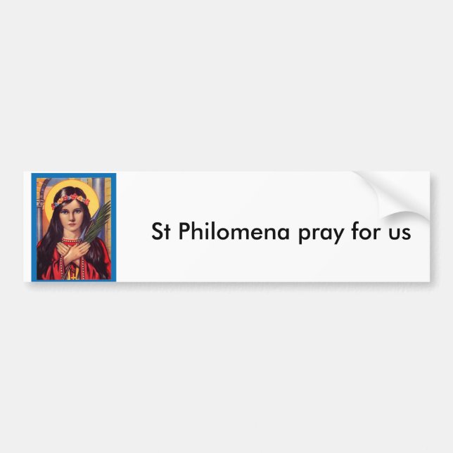 Philomena, St. Philomena beten für uns Autoaufkleber (Vorne)