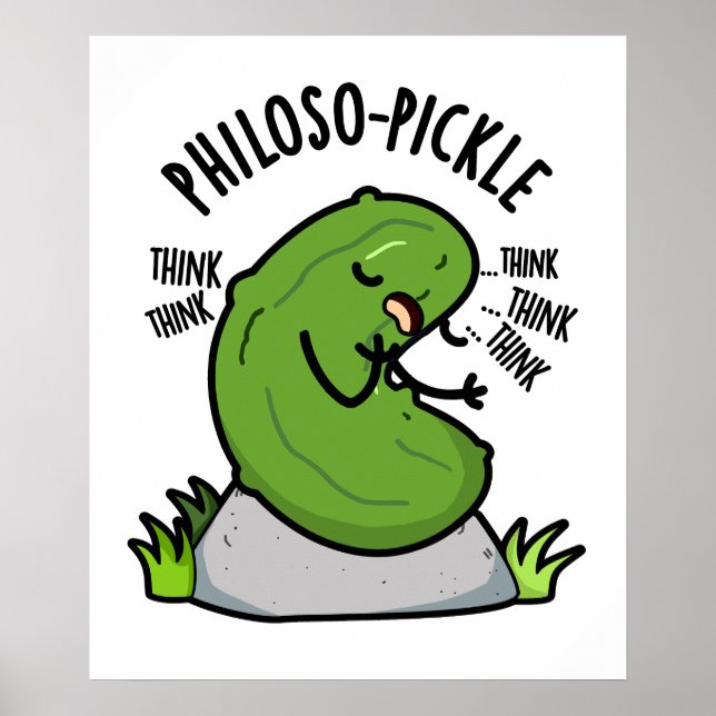 Philoso pickle Funny Pickle Pun Poster (Vorne)