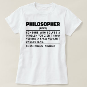Philosoph Noun Metaphysik Thinker Sarcasm T-Shirt