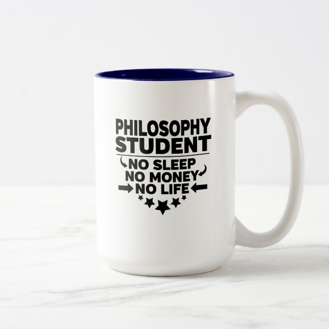 Philosophie Student kein Schlaf kein Geld kein Leb Zweifarbige Tasse (Rechts)