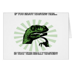 Philosoraptor, das Zeit vergeudet