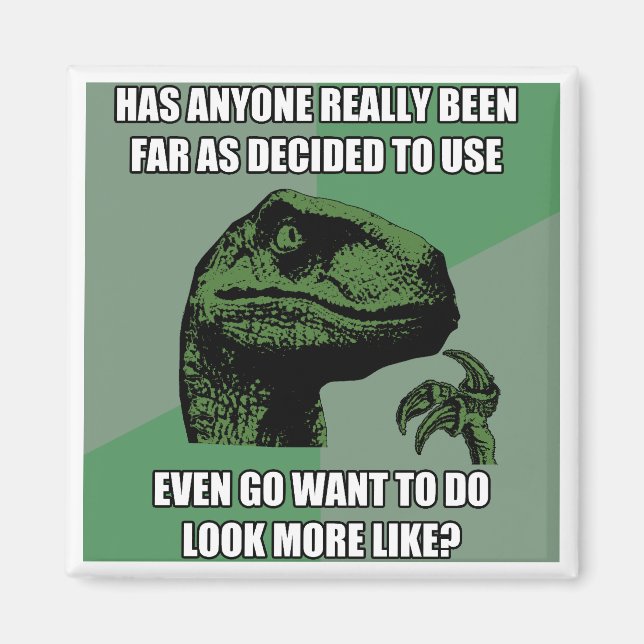 Philosoraptor Nonsense Magnet (Vorne)