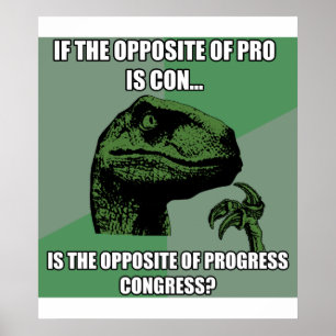 Philosoraptor Progress Vs Kongress Poster