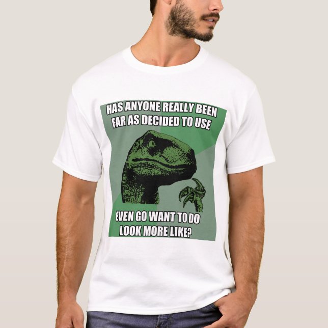 Philosoraptor Unsinn T-Shirt (Vorderseite)
