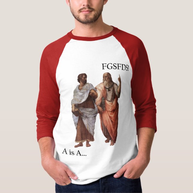 Philsophical Abteilung A ist A gegen FGSFDS T-Shirt (Vorderseite)