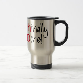 Phinally getan, PhD-Absolvent, Abschlussgeschenk Reisebecher