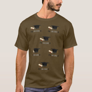 Phinished Funny beendet Doktortitel T-Shirt
