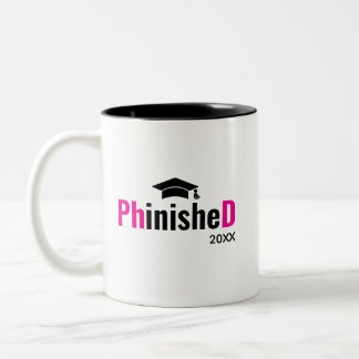 Phinished PhD Graduation Mug Custom Doctor Name  Zweifarbige Tasse