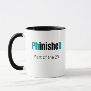 PhinisheD Teil der 2 % Tasse