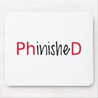 Phinished, Wortkunst, Textentwurf für PhD Mousepad