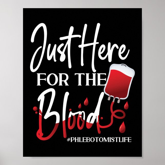 Phlebotomie gerade hier für das Blut Poster (Vorne)