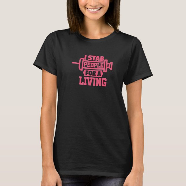 Phlebotomie Labrador Techniker Stab People Phlebot T-Shirt (Vorderseite)
