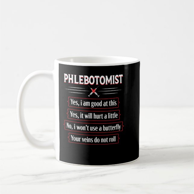 Phlebotomie Techniker Phlebotomist Funny Spaß Nur Kaffeetasse (Links)