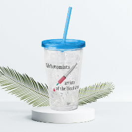 Phlebotomist Acryltrinkbecher