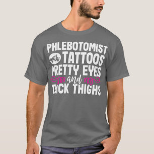 Phlebotomist Funny Tattoos Phlebotomy Techniker T-Shirt