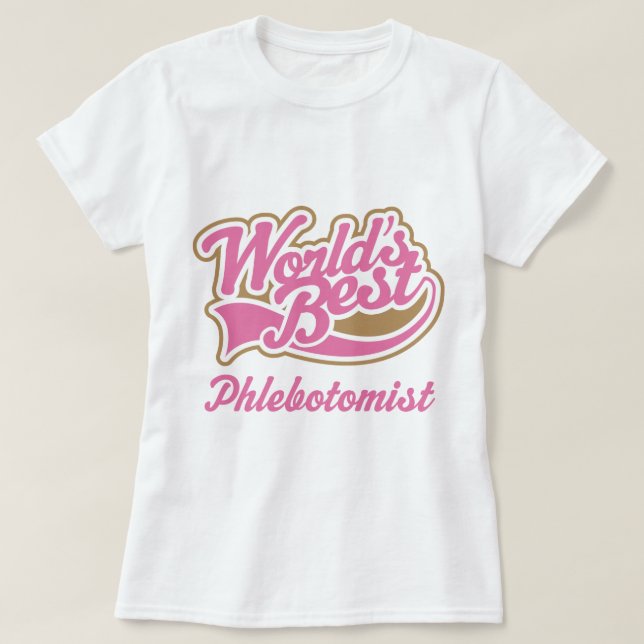 Phlebotomist Geschenk T-Shirt (Design vorne)