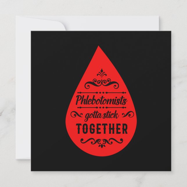 Phlebotomist Gotta Stick Together Blood Phlebotomy Einladung (Vorderseite)