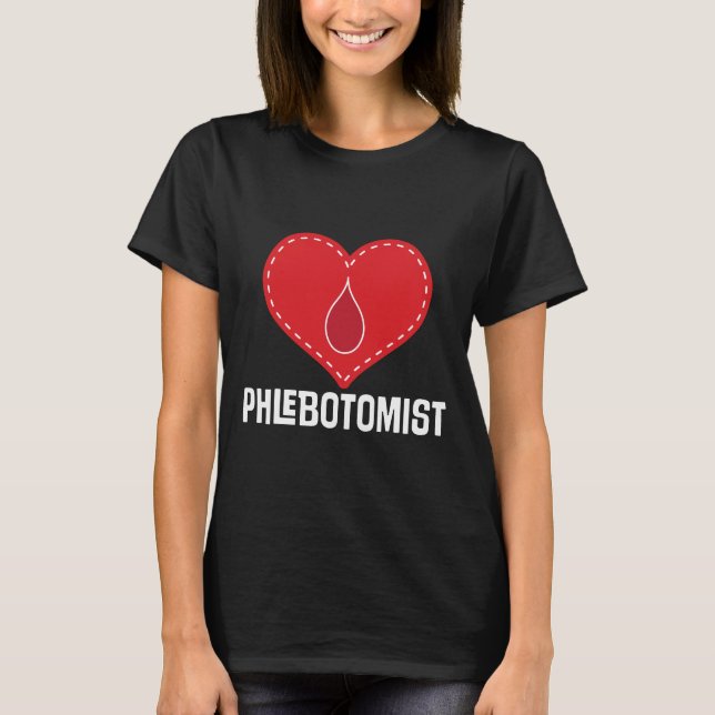 Phlebotomist Herz-Job-Geschenk-T - Shirt (Vorderseite)