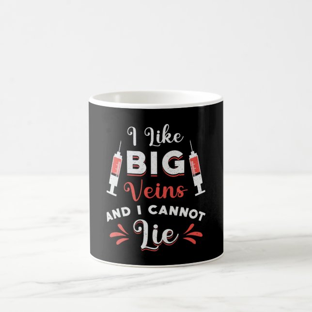 Phlebotomist Ich mag Big Veins Nurse Phlebotomie Kaffeetasse (Mittel)