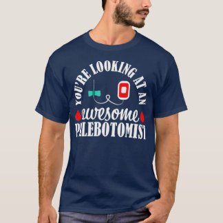 Phlebotomist Nurse Phantastisch Phlebotomy Technik T-Shirt