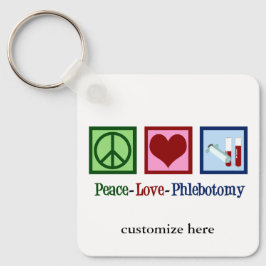 Phlebotomist Peace Liebe Phlebotomy Custom Schlüsselanhänger