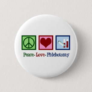 Phlebotomist Peace Liebe Phlebotomy Office Button