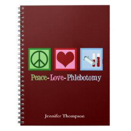 Phlebotomist Peace Liebe Phlebotomy Office Custom Notizblock